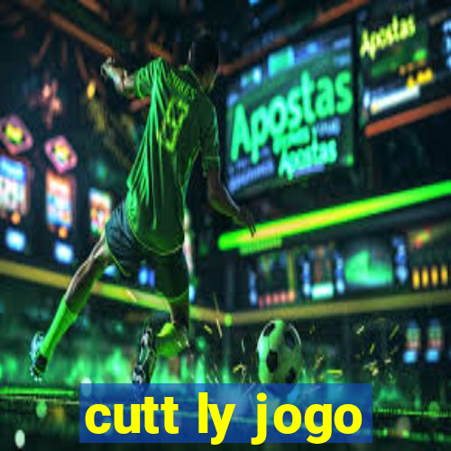 cutt ly jogo